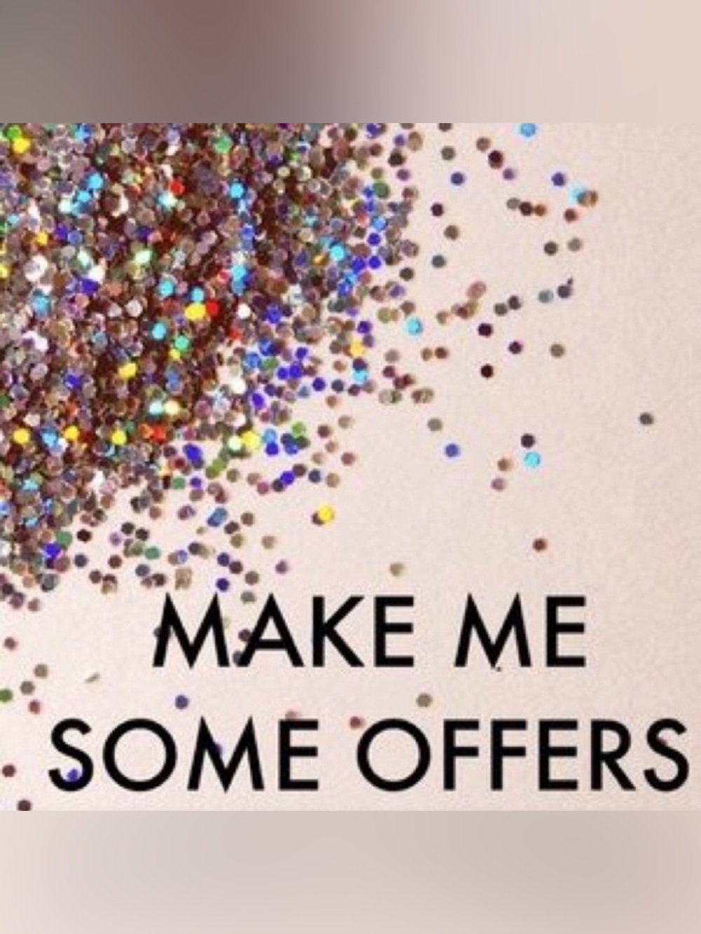 🤩🌟✨✨Make me an offer! ✨